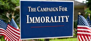 The Campaign for Immorality